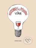 Kniha: Historky k poháru vína (Vladimír Marko), 2021 Kniha: Historky k poháru vína (Vladimír Marko), 2021