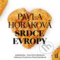 Audiokniha: Srdce Evropy (Pavla Horáková). OneHotBook, 2021 Audiokniha: Srdce Evropy (Pavla Horáková). OneHotBook, 2021
