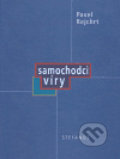 Kniha: Samochodci víry (Pavel Rejchrt). Stefanos, 2005 Kniha: Samochodci víry (Pavel Rejchrt). Stefanos, 2005