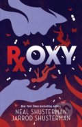 Kniha: Roxy (Neal Shusterman a Jarrod Shusterman), 2021 Kniha: Roxy (Neal Shusterman a Jarrod Shusterman), 2021