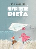 Kniha: Neviditeľné dieťa (Tove Jansson). Slovart, 2022 Kniha: Neviditeľné dieťa (Tove Jansson). Slovart, 2022