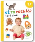 Kniha: Prvé slová (Svojtka&Co.). Svojtka&Co., 2022 Kniha: Prvé slová (Svojtka&Co.). Svojtka&Co., 2022