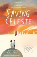 Saving Celeste - Timothee de Fombelle, 2021