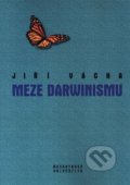 Kniha: Meze darwinismu (Jiří Vácha). Masarykova univerzita, 2021 Kniha: Meze darwinismu (Jiří Vácha). Masarykova univerzita, 2021