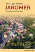 Kniha: Jaroměř (Pavel Mertlík). Nakladatelství Bor, 2021 Kniha: Jaroměř (Pavel Mertlík). Nakladatelství Bor, 2021