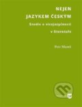 Kniha: Nejen jazykem českým (Petr Mareš). Filozofická fakulta UK v Praze, 2012 Kniha: Nejen jazykem českým (Petr Mareš). Filozofická fakulta UK v Praze, 2012