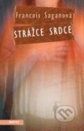 Kniha: Strážce srdce (Francoise Sagan). Motto, 2012 Kniha: Strážce srdce (Francoise Sagan). Motto, 2012