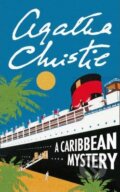 Kniha: A Caribbean Mystery (Agatha Christie). HarperCollins, 2002 Kniha: A Caribbean Mystery (Agatha Christie). HarperCollins, 2002