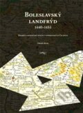 Kniha: Boleslavský landfrýd 1440 - 1453 (Zdeněk Beran). Pavel Ševčík - VEDUTA, 2012 Kniha: Boleslavský landfrýd 1440 - 1453 (Zdeněk Beran). Pavel Ševčík - VEDUTA, 2012