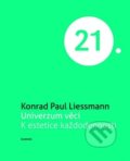 Kniha: Univerzum věcí (Konrad Paul Liessmann). Academia, 2012 Kniha: Univerzum věcí (Konrad Paul Liessmann). Academia, 2012