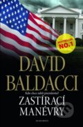 Kniha: Zastírací manévry (David Baldacci). Mladá fronta, 2012 Kniha: Zastírací manévry (David Baldacci). Mladá fronta, 2012