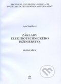 Kniha: Základy elektrotechnického inžinierstva (Iveta Tomčíková). Technická univerzita v Košiciach, 2011 Kniha: Základy elektrotechnického inžinierstva (Iveta Tomčíková). Technická univerzita v Košiciach, 2011