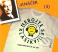 Nebojte se klasiky! (3) - Leoš Janáček (Leoš Janáček). Radioservis, 2012 Nebojte se klasiky! (3) - Leoš Janáček (Leoš Janáček). Radioservis, 2012