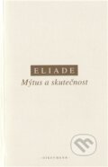 Kniha: Mýtus a skutečnost (Mircea Eliade). OIKOYMENH, 2012 Kniha: Mýtus a skutečnost (Mircea Eliade). OIKOYMENH, 2012