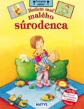 Kniha: Budem mať malého súrodenca (Matys). Matys, 2012 Kniha: Budem mať malého súrodenca (Matys). Matys, 2012