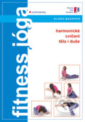 E-kniha: Fitness jóga (Klára Buzková), 2006 E-kniha: Fitness jóga (Klára Buzková), 2006