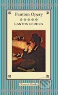 Kniha: Fantóm Opery (Gaston Leroux). Slovart, 2012 Kniha: Fantóm Opery (Gaston Leroux). Slovart, 2012