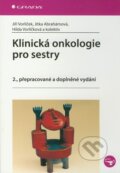 Kniha: Klinická onkologie pro sestry (Hilda Vorlíčková, Jiří Vorlíček, Jitka Abrahámová a kolektív). Grada, 2012 Kniha: Klinická onkologie pro sestry (Hilda Vorlíčková, Jiří Vorlíček, Jitka Abrahámová a kolektív). Grada, 2012
