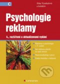 Kniha: Psychologie reklamy (Jitka Vysekalová a kolektiv). Grada, 2012 Kniha: Psychologie reklamy (Jitka Vysekalová a kolektiv). Grada, 2012