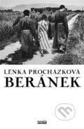 Kniha: Beránek (Lenka Procházková). Novela Bohemica, 2012 Kniha: Beránek (Lenka Procházková). Novela Bohemica, 2012