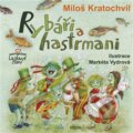 Kniha: Rybáři a hastrmani (Miloš Kratochvíl). Triton, 2012 Kniha: Rybáři a hastrmani (Miloš Kratochvíl). Triton, 2012