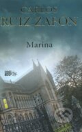 Kniha: Marina (Carlos Ruiz Zafón), 2012 Kniha: Marina (Carlos Ruiz Zafón), 2012