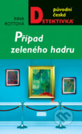 Kniha: Případ zeleného hadru (Inna Rottová). Moba, 2012 Kniha: Případ zeleného hadru (Inna Rottová). Moba, 2012