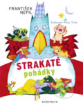 Kniha: Strakaté pohádky (František Nepil). Knižní klub, 2012 Kniha: Strakaté pohádky (František Nepil). Knižní klub, 2012