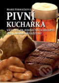 Kniha: Pivní kuchařka (Marie Formáčková). XYZ, 2011 Kniha: Pivní kuchařka (Marie Formáčková). XYZ, 2011