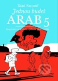 Kniha: Jednou budeš Arab 5 (Riad Sattouf). Baobab, 2021 Kniha: Jednou budeš Arab 5 (Riad Sattouf). Baobab, 2021
