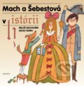 Kniha: Mach a Šebestová v histórii (Miloš Macourek). Albatros SK, 2021 Kniha: Mach a Šebestová v histórii (Miloš Macourek). Albatros SK, 2021