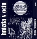 Kniha: Hnízda v octu (Milena Fucimanová). Sursum, 2011 Kniha: Hnízda v octu (Milena Fucimanová). Sursum, 2011