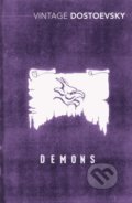 Kniha: Demons (Fyodor Dostoevsky). Vintage, 1994 Kniha: Demons (Fyodor Dostoevsky). Vintage, 1994