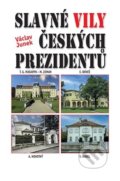 Kniha: Slavné vily českých prezidentů (Václav Junek). BVD, 2021 Kniha: Slavné vily českých prezidentů (Václav Junek). BVD, 2021