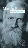 Kniha: Dvojí způsob víry (Martin Buber). Malvern, 2021 Kniha: Dvojí způsob víry (Martin Buber). Malvern, 2021