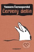 Kniha: Červený delfín (Tamara Čarnogurská). Marenčin PT, 2021 Kniha: Červený delfín (Tamara Čarnogurská). Marenčin PT, 2021