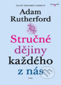 Kniha: Stručné dějiny každého z nás (Adam Rutherford). Leda, 2021 Kniha: Stručné dějiny každého z nás (Adam Rutherford). Leda, 2021