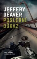 E-kniha: Poslední důkaz (Jeffery Deaver), 2021 E-kniha: Poslední důkaz (Jeffery Deaver), 2021