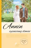 Kniha: Annin vysnívaný domov (Lucy Maud Montgomery), 2021 Kniha: Annin vysnívaný domov (Lucy Maud Montgomery), 2021