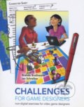 Kniha: Challenges for Game Designers (Brenda Brathwaite a Ian Schreiber). Delmar Cengage Learning, 2008 Kniha: Challenges for Game Designers (Brenda Brathwaite a Ian Schreiber). Delmar Cengage Learning, 2008