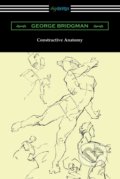 Kniha: Constructive Anatomy (George Bridgman). Digireads, 2020 Kniha: Constructive Anatomy (George Bridgman). Digireads, 2020