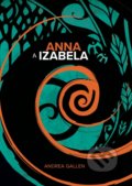 Kniha: Anna a Izabela (Andrea Gallen), 2021 Kniha: Anna a Izabela (Andrea Gallen), 2021