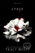 Kniha: Crave (Tracy Wolff). Hodder Paperback, 2020 Kniha: Crave (Tracy Wolff). Hodder Paperback, 2020