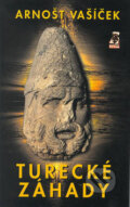 Kniha: Turecké záhady (Arnošt Vašíček). Mystery Film, 2012 Kniha: Turecké záhady (Arnošt Vašíček). Mystery Film, 2012