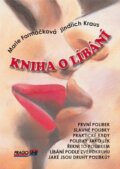 Kniha: Kniha o líbání (Jindřich Kraus a Marie Formáčková). Pragoline, 2012 Kniha: Kniha o líbání (Jindřich Kraus a Marie Formáčková). Pragoline, 2012
