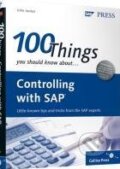 Kniha: 100 Things You Should Know About Controlling with SAP (SAP Press). SAP Press, 2010 Kniha: 100 Things You Should Know About Controlling with SAP (SAP Press). SAP Press, 2010