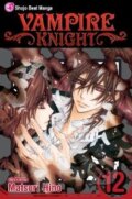 Kniha: Vampire Knight 12 (Matsuri Hino). Viz Media, 2011 Kniha: Vampire Knight 12 (Matsuri Hino). Viz Media, 2011