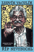 Kniha: Říp nevybuchl (Ludvík Vaculík). Dokořán, 2012 Kniha: Říp nevybuchl (Ludvík Vaculík). Dokořán, 2012