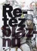 Kniha: Řetěz bláznů (Aleš Březina). Eman, 2012 Kniha: Řetěz bláznů (Aleš Březina). Eman, 2012