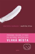 Kniha: Modlitby klína (Charlotte Roche). Jota, 2012 Kniha: Modlitby klína (Charlotte Roche). Jota, 2012